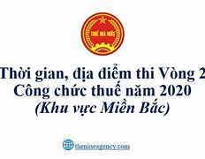 Điểm Trúng Tuyển Công Chức Thuế 2020 Miền Bắc