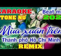 Mùa Xuân Trên Thành Phố Hồ Chí Minh Karaoke Nữ