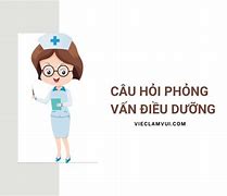 Phỏng Vấn Điều Dưỡng