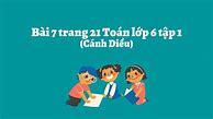 Toán 6 Tập 1 Cánh Diều Trang 21